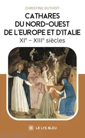 Cathares du Nord-Ouest de l’Europe et d’Italie