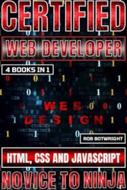 Certified Web Developer: Novice To Ninja