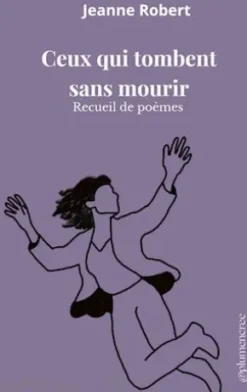 Ceux qui tombent sans mourir