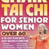 Chair Tai Chi For Senior Women Over 60