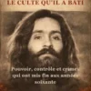 Charles Manson et le culte qu'il a bâti
