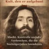 Charles Manson Undder Kult, den er aufgebaut hat