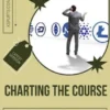 Charting the Course