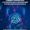 Chat GPT : Comment ça fonctionne et comment gagner avec l'utilisation de la technologie d'Intelligence Artificielle