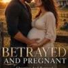 Cheating And Betrayal Second Chance Romance Unplanned Pregnancy