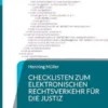 Checklisten zum elektronischen Rechtsverkehr für die Justiz