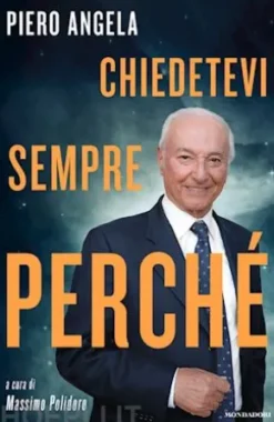 Chiedetevi sempre perché