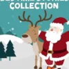 Christmas Bedtime Stories Collection: Whimsical Holiday Tales for Children, Toddlers, and Kids to Relax Before Bed, Sleep Peacefully Through the Night, and Dream of Santa and Festive Magic