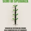 CICATRICI DI TERRA, SEMI DI SPERANZA
