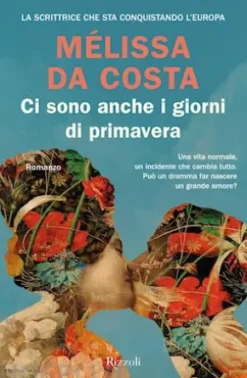 Ci sono anche i giorni di primavera