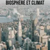Civilisation, biosphère et climat