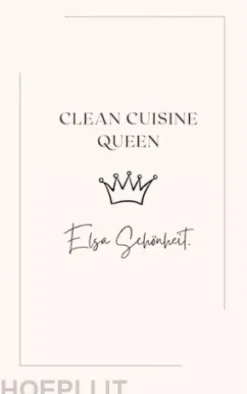 Clean Cuisine Queen