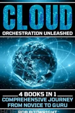 Cloud Orchestration Unleashed