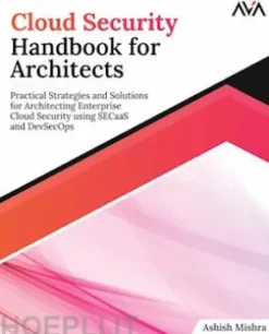 Cloud Security Handbook for Architects
