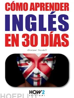 Cómo Aprender Inglés en 30 Días