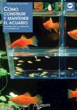 Cómo construir y mantener el acuario