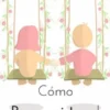 Cómo Reconquistar El Amor Perdido