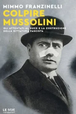 Colpire Mussolini