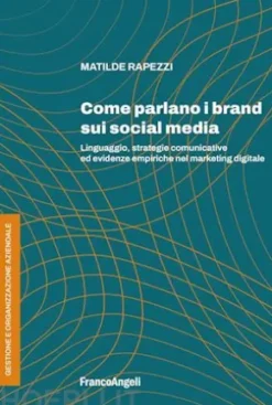 Come parlano i brand sui social media