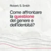 Come affrontare la questione del genere di identità