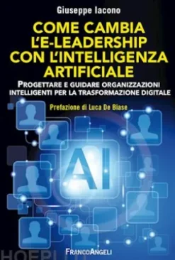 Come cambia l'e-leadership con l'Intelligenza Artificiale