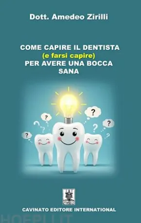 Come capire il dentista (e farsi capire) per avere una bocca sana