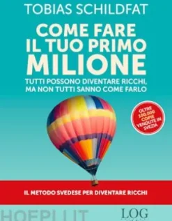 Come fare il tuo primo milione
