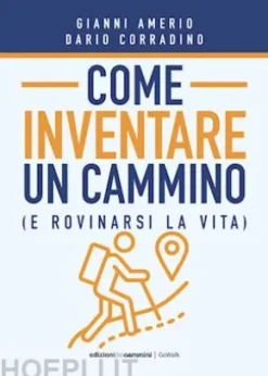 Come inventare un cammino