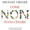 Come non invecchiare