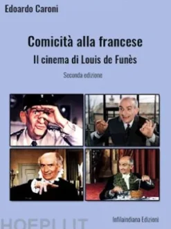 Comicità alla francese. Il cinema di Louis de Funès