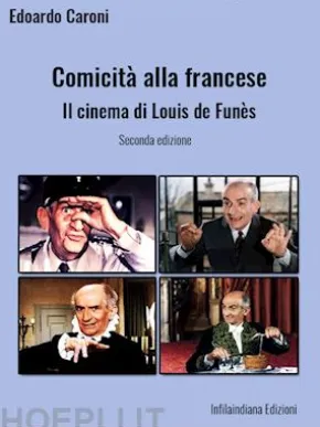 Comicità alla francese. Il cinema di Louis de Funès