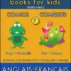 7 - Comics | Comiques - English French Books for Kids (Anglais Français Livres pour Enfants)