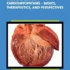 Compendium on Cardiomyopathies - Basics, Therapeutics, and Perspectives