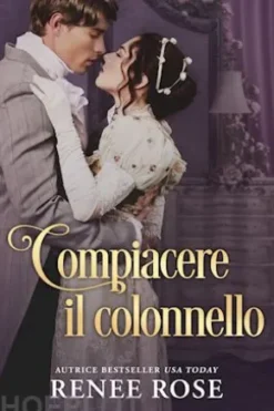 Compiacere il colonnello