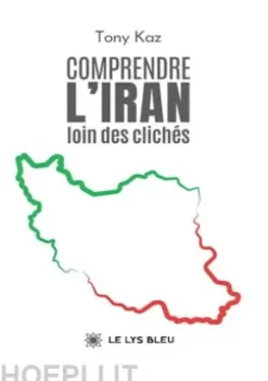 Comprendre l’Iran loin des clichés
