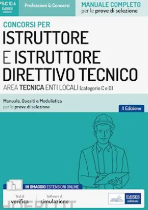 Concorsi per istruttore e istruttore direttivo tecnico area tecnica enti locali (categorie C e D) Secondaria di I e II grado