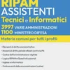 Concorsi RIPAM-Assistenti tecnici e informatici (3997 varie Amministrazioni - 1100 Ministero Difesa)