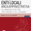 Concorso Enti locali Area amministrativa (collaboratore, istruttore, istruttore direttivo, funzionario)