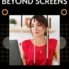 Connected Beyond Screens