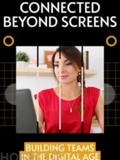 Connected Beyond Screens