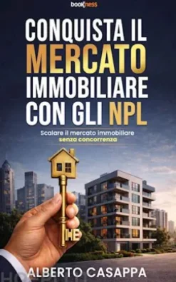 Conquista il mercato immobiliare con gli NPL