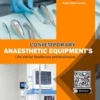 Contemporary Anaesthetic Equipments.