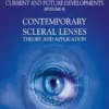 Contemporary Scleral Lenses: Theory and Application