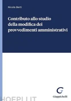 Contributo allo studio della modifica dei provvedimenti amministrativi - e-Book