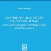 Contributo allo studio dell'azione penale