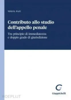 Contributo allo studio dell'appello penale - e-Book