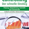 Controlling - Der schnelle Einstieg