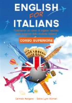 Corso di inglese, English for Italians Corso Superiore