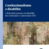 Costituzionalismo e disabilità - e-Book