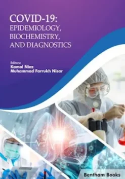 COVID-19: Epidemiology, Biochemistry, and Diagnostics